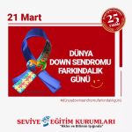 Down Sendromu Farkındalık Günü